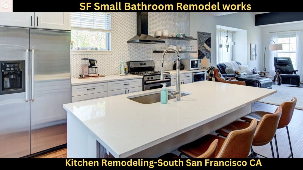 Kitchen Remodeling in South San Fransico CA