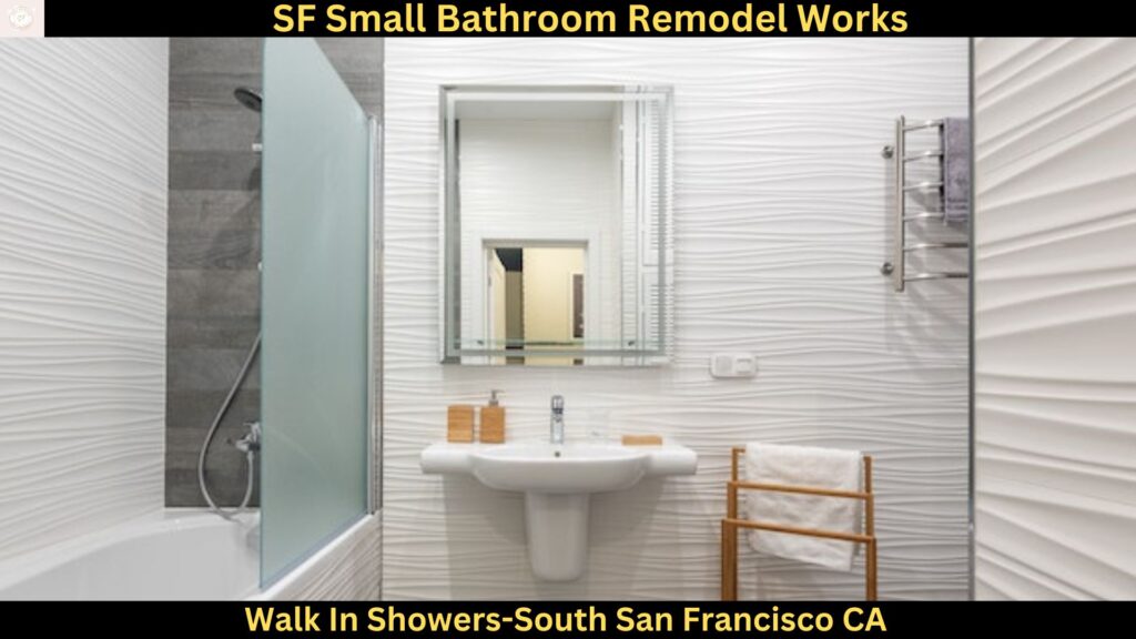 Walk In Showers in South San Fransisco, CA